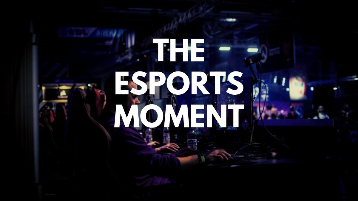 Our next show: The Esports Moment